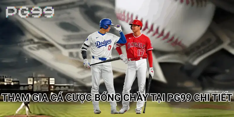 Tham gia cá cược bóng chày tại PG99 chi tiết