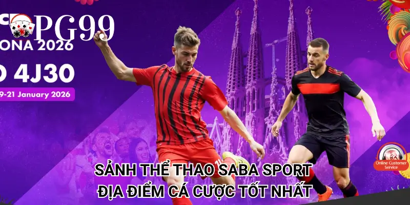Sảnh thể thao Saba Sport địa điểm cá cược tốt nhất